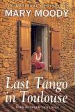 Last Tango in Toulouse - Torn Between Two Loves