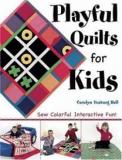 Playful Quilts for Kids