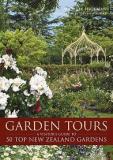 Garden Tours - A Visitors Guide to 50 Top New Zealand Gardens