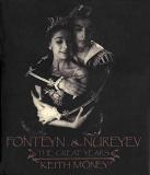 Fonteyn and Nureyev - The Great Years