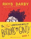 The Top Secret Undercover Notes of Buttons McGinty, Book 1