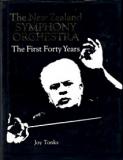 The New Zealand Symphony Orchestra - The First Forty Years
