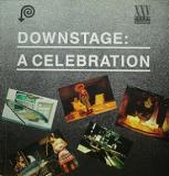 Downstage - A Celebration