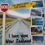 I Love You New Zealand - 101 Must-Do's for Kiwis