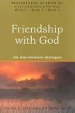 Friendship With God - An Uncommon Dialogue