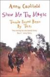 Show Me the Magic - Travels Round Benin By Taxi