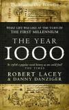 The Year 1000 - An Englishman's Year - What Life Was Like at the Turn of the First Millennium