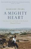 A Mighty Heart: The Brave Life and Death of My Husband, Daniel Pearl