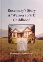 Rosemary's Story - A 'Waiwera Park' Childhood 