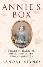 Annie's Box - Charles Darwin, his Daughter, and Human Evolution
