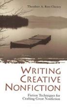 Writing Creative Nonfiction - Fiction Techniques for Crafting Great Nonfiction