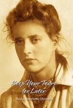 Keep Your Tears for Later: Growing up in the last century