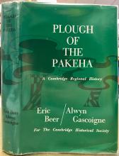 The Plough of The Pakeha - A Cambridge Regional History - Beer, Eric & Gascoigne, Alwyn