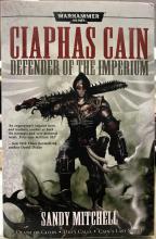 Ciaphas Cain: Defender of the Imperium. Warhammer 40,000 - Mitchell, Sandy