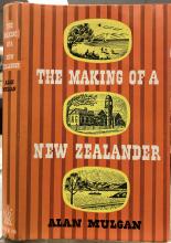 The Making of A New Zealander - Signed Copy - Mulgan, Alan