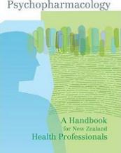 Psychopharmacology - A Handbook for New Zealand Health Professionals - Dunn, Helen and Trimmer, Wendy and Laracy, Kay