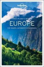 Lonely Planet's Best of Europe - Top Sights, Authentic Experiences - Richmond, Simon and Averbuck, Alexis and Baker, Mark and Berry, Oliver and Blasi, Abigail et al