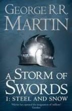 A Storm of Swords Part 1: Steel and Snow - Martin, George R.R.