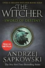 The Witcher - Sword of Destiny - Sapkowski, Andrzej