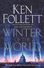 Winter of the World (The Century Trilogy) - Follett, Ken