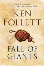 Fall of Giants - Follett, Ken