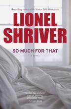 So Much for That - Shriver, Lionel