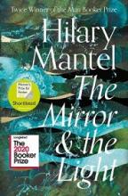 The Mirror and the Light - Mantel, Hilary