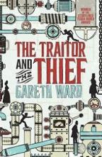 The Traitor and the Thief - Ward, Gareth