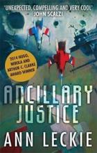 Ancillary Justice - Leckie, Ann