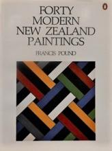 Forty Modern New Zealand Paintings - Pound, Francis