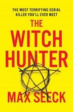 The Witch Hunter - Seeck, Max