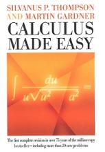 Calculus Made Easy - Thompson, Silvanus P