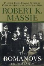 The Romanovs: The Final Chapter - Massie, Robert K.