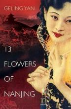 The Flowers of War - The Book Behind Zhang Yimou's Epic Film - Geling Yan