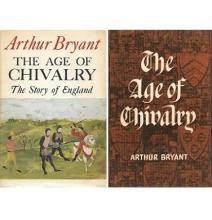 The Age of Chivalry - The Story of England - Bryant, Arthur