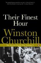 Their Finest Hour - The Second World War Volume II - Churchill, Winston