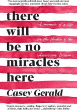 There Will Be No Miracles Here - Gerald, Casey