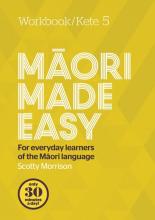 Maori Made Easy Workbook 5/Kete 5 - Morrison, Scotty