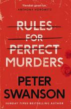 Rules for Perfect Murders - Swanson, Peter