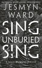 Sing, Unburied, Sing - Ward, Jesmyn