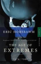 The Age of Extremes 1914-1991 - Hobsbawm, Eric
