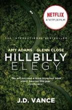 Hillbilly Elegy - A Memoir of a Family and Culture in Crisis - Vance, J.D.