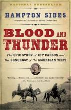 Blood and Thunder - The Epic Story of Kit Carson and the Conquest of the American West - Sides, Hampton