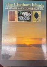 Chatham Islands - Heritage and Conservation - Miskelly, Colin (edited by)