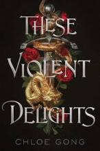 These Violent Delights - Gong, Chloe