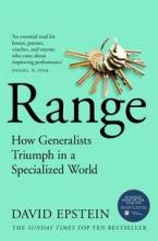 Range - How Generalists Triumph in a Specialised World - Epstein, David