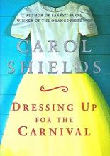 Dressing Up for the Carnival - Shields, Carol