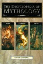 The Encyclopedia of Mythology - Cotterell, Arthur