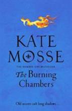 The Burning Chambers  - Mosse, Kate