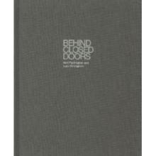 Behind Closed Doors - Pardington, Neil and Strongman, Lara